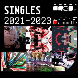 singles 2021-2023 release cover. collage of seven artworks.